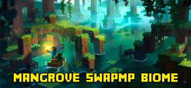 New Biome: Mangrove Swamp