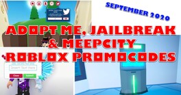 Adopt Me, JailBreak and MeepCity Roblox Promocodes